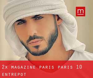 2X Magazine Paris (Paris 10 Entrepôt)