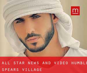 All Star News and Video Humble (Spears Village)