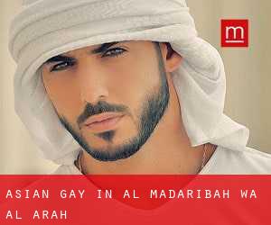 Asian Gay in Al Madaribah Wa Al Arah