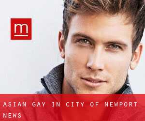 Asian Gay in City of Newport News