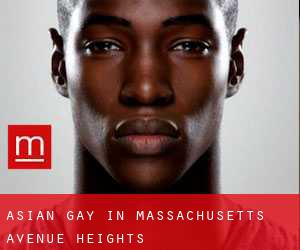 Asian Gay in Massachusetts Avenue Heights