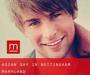 Asian Gay in Nottingham (Maryland)
