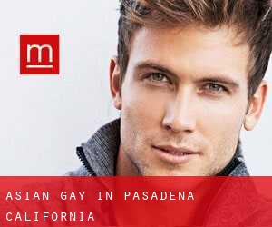 Asian Gay in Pasadena (California)