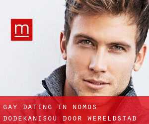 Gay Dating in Nomós Dodekanísou door wereldstad - pagina 1