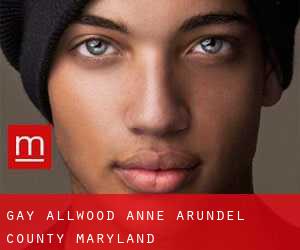 gay Allwood (Anne Arundel County, Maryland)