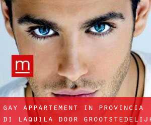 Gay Appartement in Provincia di L'Aquila door grootstedelijk gebied - pagina 1