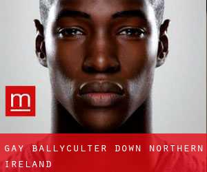 gay Ballyculter (Down, Northern Ireland)