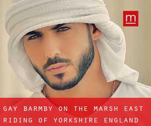 gay Barmby on the Marsh (East Riding of Yorkshire, England)