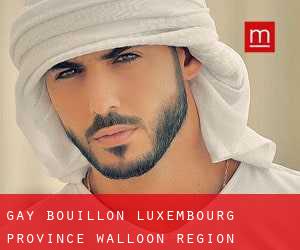 gay Bouillon (Luxembourg Province, Walloon Region)