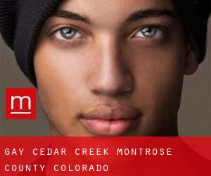 gay Cedar Creek (Montrose County, Colorado)
