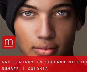 Gay Centrum in Socorro Mission Number 1 Colonia