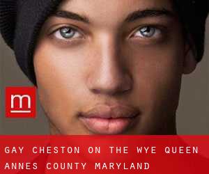 gay Cheston on the Wye (Queen Anne's County, Maryland)