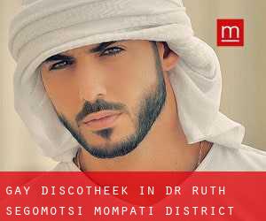 Gay Discotheek in Dr Ruth Segomotsi Mompati District Municipality