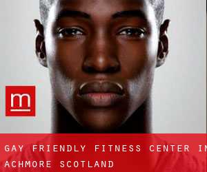 Gay Friendly Fitness Center in Achmore (Scotland)