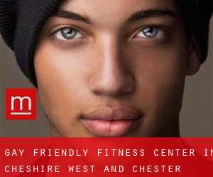 Gay Friendly Fitness Center in Cheshire West and Chester