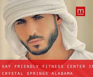 Gay Friendly Fitness Center in Crystal Springs (Alabama)