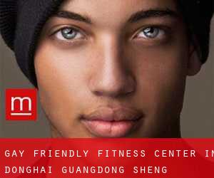 Gay Friendly Fitness Center in Donghai (Guangdong Sheng)