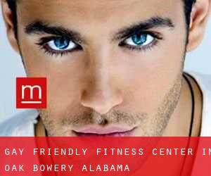 Gay Friendly Fitness Center in Oak Bowery (Alabama)