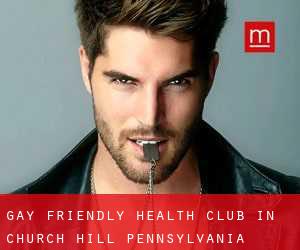 Gay Friendly Health Club in Church Hill (Pennsylvania)