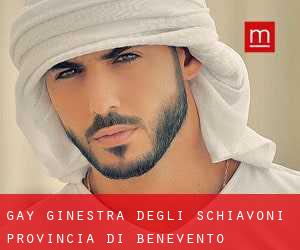gay Ginestra degli Schiavoni (Provincia di Benevento, Campania)