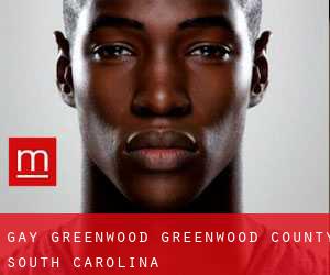 gay Greenwood (Greenwood County, South Carolina)