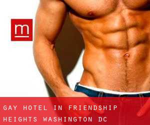 Gay Hotel in Friendship Heights (Washington, D.C.)