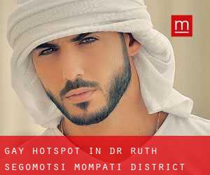 Gay Hotspot in Dr Ruth Segomotsi Mompati District Municipality