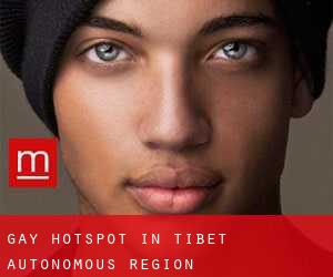 Gay Hotspot in Tibet Autonomous Region