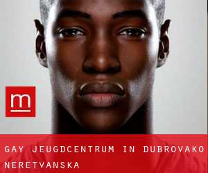 Gay Jeugdcentrum in Dubrovačko-Neretvanska