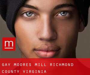 gay Moores Mill (Richmond County, Virginia)