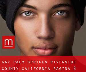 gay Palm Springs (Riverside County, California) - pagina 8