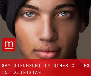 Gay Steunpunt in Other Cities in Tajikistan