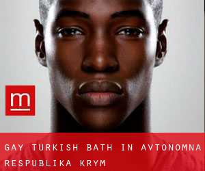 Gay Turkish Bath in Avtonomna Respublika Krym