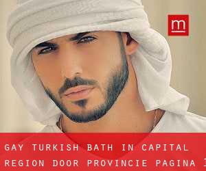 Gay Turkish Bath in Capital Region door Provincie - pagina 1