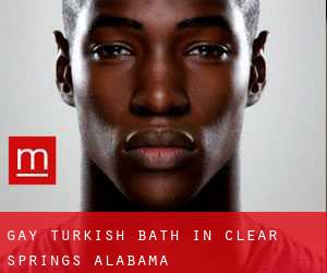Gay Turkish Bath in Clear Springs (Alabama)