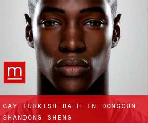 Gay Turkish Bath in Dongcun (Shandong Sheng)