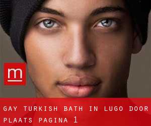 Gay Turkish Bath in Lugo door plaats - pagina 1