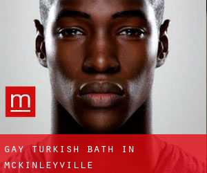 Gay Turkish Bath in McKinleyville