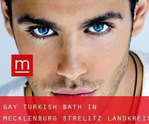 Gay Turkish Bath in Mecklenburg-Strelitz Landkreis