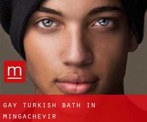 Gay Turkish Bath in Mingachevir