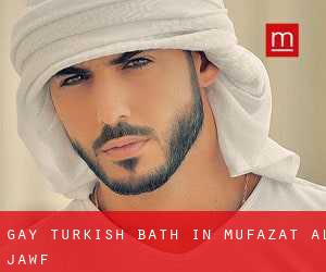 Gay Turkish Bath in Muḩāfaz̧at al Jawf