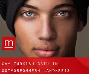 Gay Turkish Bath in Ostvorpommern Landkreis