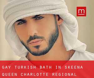 Gay Turkish Bath in Skeena-Queen Charlotte Regional District