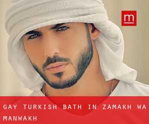 Gay Turkish Bath in Zamakh wa Manwakh