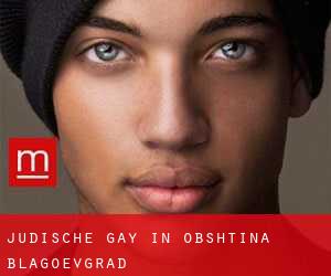Jüdische Gay in Obshtina Blagoevgrad