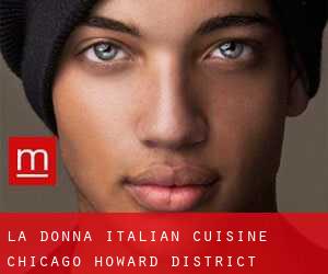 La Donna Italian Cuisine Chicago (Howard District)