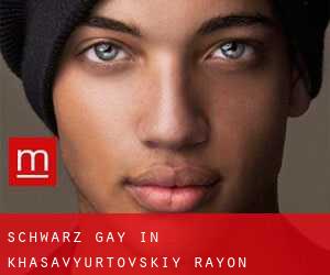 Schwarz Gay in Khasavyurtovskiy Rayon